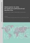 From NWICO to WSIS: 30 Years of Communication Geopolitics cover