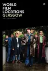 World Film Locations: Glasgow cover