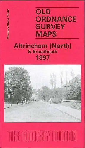 Altrincham (North) and Broadheath 1897 cover