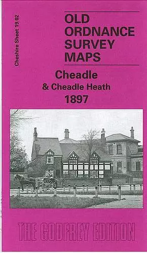 Cheadle and Cheadle Heath 1897 cover