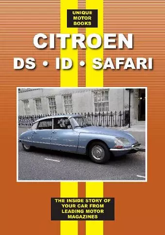 Citroen DS - ID - Safari Road Test Book cover