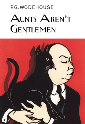 Aunts Aren't Gentlemen cover