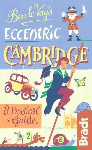 Ben le Vay's Eccentric Cambridge cover