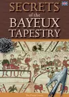 Secrets of the Bayeux Tapestry cover