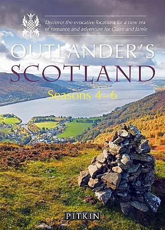 Outlander’s Scotland Seasons 4–6 cover