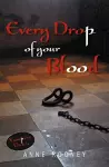 Every Drop of Your Blood cover