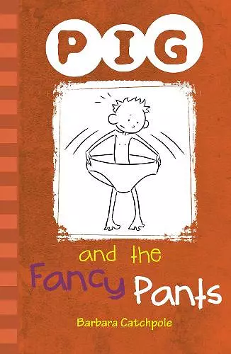 PIG and the Fancy Pants cover