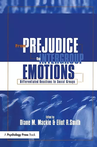 From Prejudice to Intergroup Emotions cover