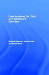 Case Analyses for Child and Adolescent Disorders cover