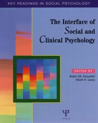 The Interface of Social and Clinical Psychology cover