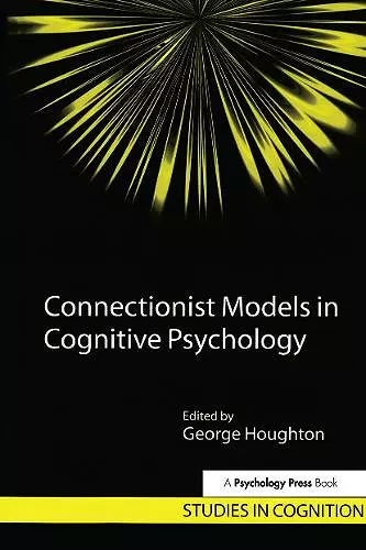 Connectionist Models in Cognitive Psychology cover