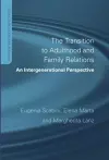 The Transition to Adulthood and Family Relations cover