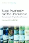 Social Psychology and the Unconscious cover