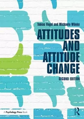 Attitudes and Attitude Change cover