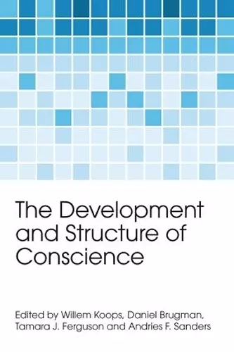 The Development and Structure of Conscience cover