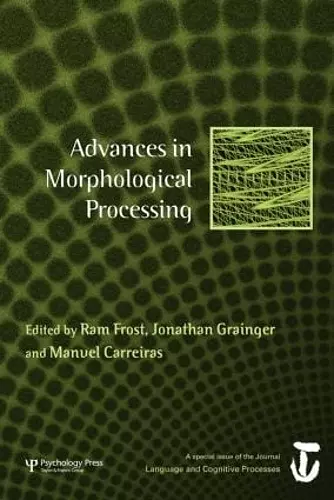 Advances in Morphological Processing cover