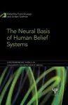 The Neural Basis of Human Belief Systems cover