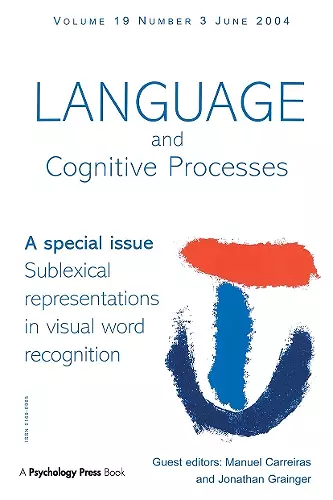 Sublexical Representations in Visual Word Recognition cover