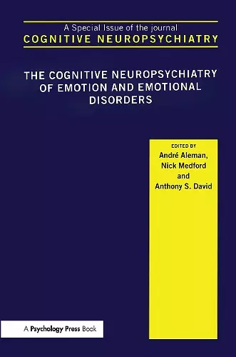 The Cognitive Neuropsychiatry of Emotion and Emotional Disorders cover