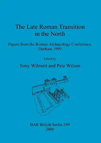 The Late Roman Transition in the North cover