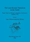 The Late Roman Transition in the North cover