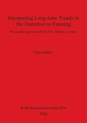 Interpreting Long-term Trends in the Transition to Farming cover
