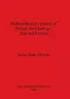 Methodological Aspects of Iranian Archaeology: Past and Present cover