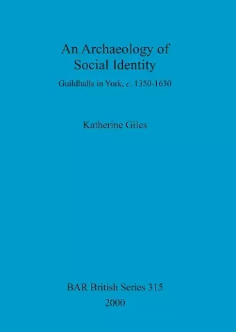 An Archaeology of Social Identity cover