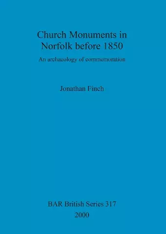 Church Monuments in Norfolk before 1850 cover