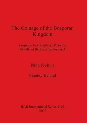 The Coinage of the Bosporan Kingdom cover