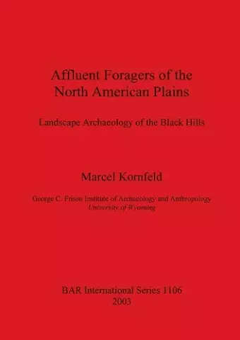 Affluent Foragers of the North American Plains cover