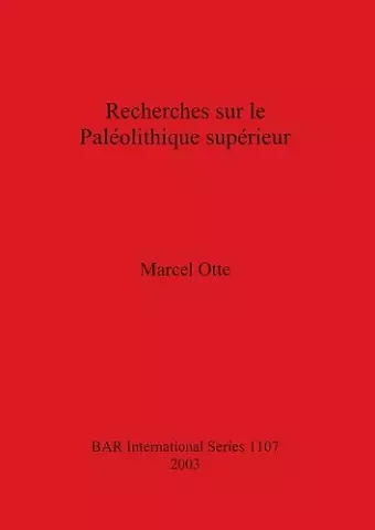 Recherches sur le Paléolithique supérieur cover