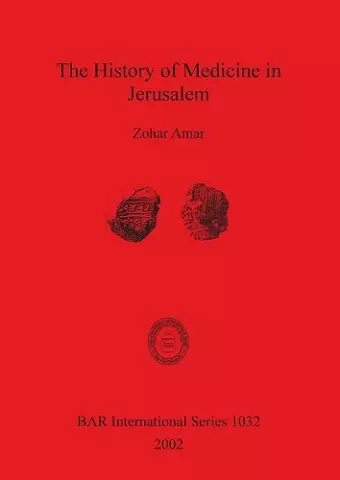 The History of Medicine in Jerusalem cover