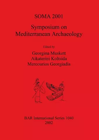 SOMA 2001 - Symposium on Mediterranean Archaeology cover