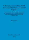 Urbanisation and child health in medieval and post-medieval England cover