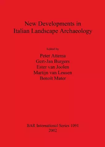 New Developments in Italian Landscape Archaeology cover