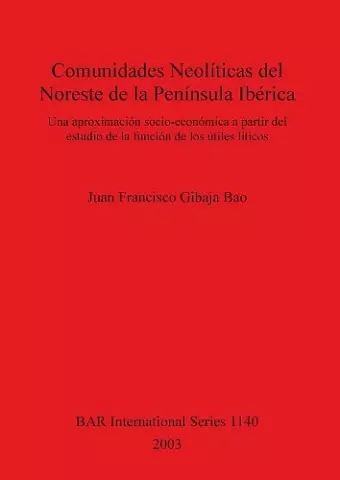 Comunidades Neolíticas del Noreste de la Península Ibérica cover