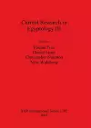 Current Research in Egyptology III cover