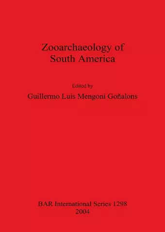 Zooarchaeology of South America cover