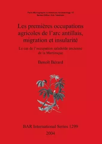 Les premières occupations agricoles de l'arc antillais migration et insularité cover