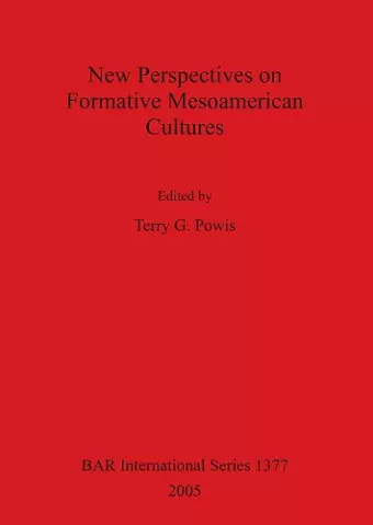New Perspectives on Formative Mesoamerican Cultures cover
