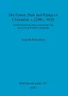 The Forest, park and palace of Clarendon, c.1200-c.1650 cover