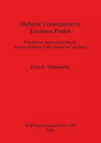 Hellenic Colonization in Euxeinos Pontos cover