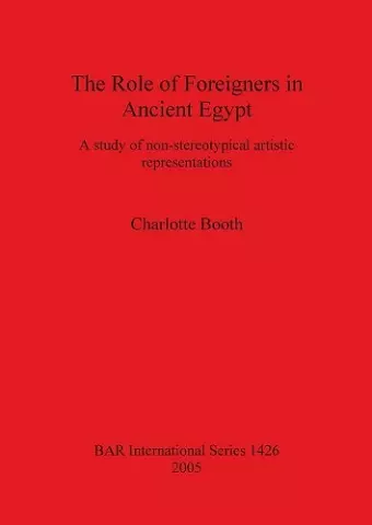 The Role of Foreigners in Ancient Egypt cover