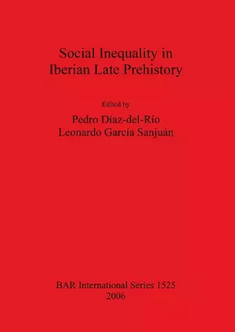 Social Inequality in Iberian Late Prehistory cover