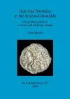 Iron Age Societies in the Severn-Cotswolds cover