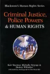 Criminal Justice, Police Powers and Human Rights cover