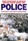 What Everyone in Britain Should Know About the Police cover