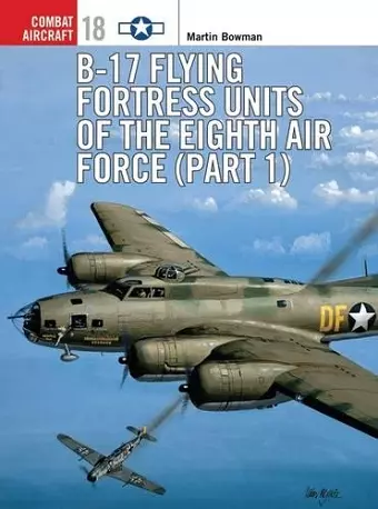 B-17 Flying Fortress Units of the Eighth Air Force (part 1) cover