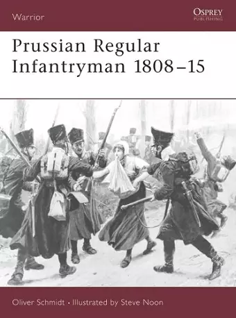 Prussian Regular Infantryman 1808–15 cover